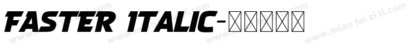 FASTER Italic字体转换